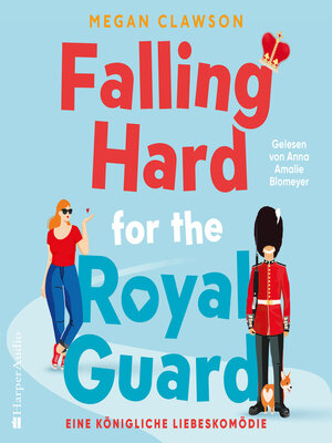 cover image of Falling Hard for the Royal Guard